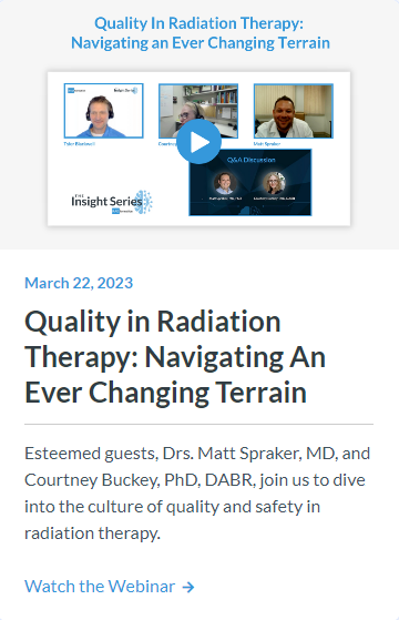 Quality In Radiation Therapy Insight Series Webinar cover